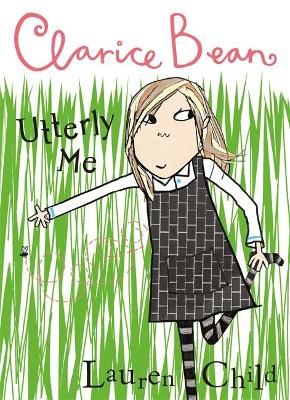 Utterly Me, Clarice Bean By Lauren Child 9781843623045 (Paperback)