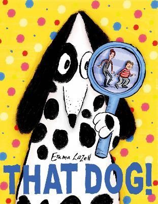 That Dog! By Emma Lazell 9781843654520 (Paperback)
