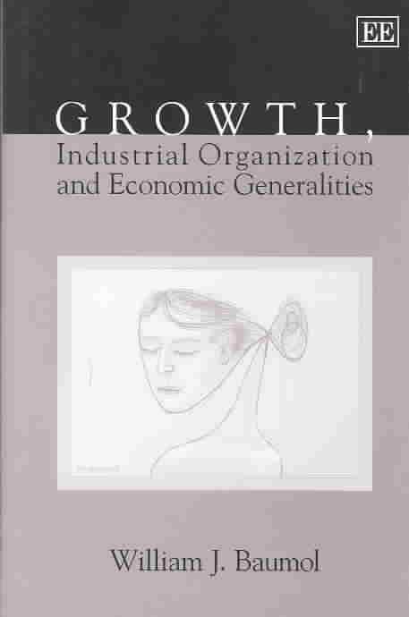 Growth, Industrial Organization and Economic Generalities (Hardback)