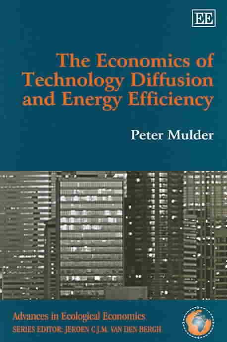 The Economics of Technology Diffusion and Energy Efficiency (Hardback)