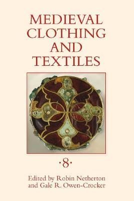 Medieval Clothing and Textiles 8 9781843837367 (Hardback)