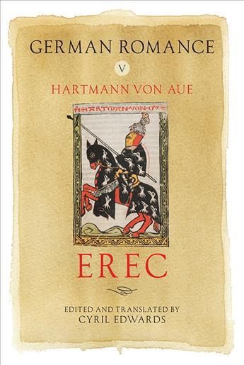 German Romance. V Erec By Hartmann (author), Cyril W. Edwards (editor)