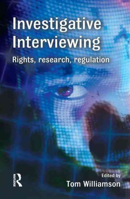 Investigative Interviewing By Tom Williamson 9781843921240 (Hardback)