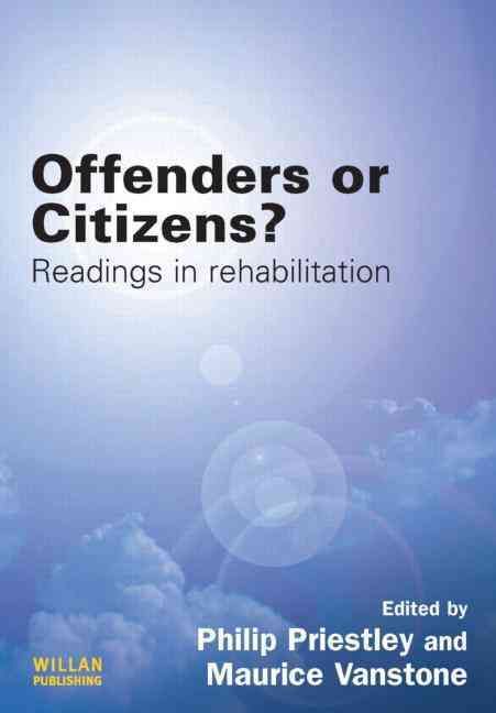 Offenders or Citizens? By Philip Priestley, Maurice Vanstone