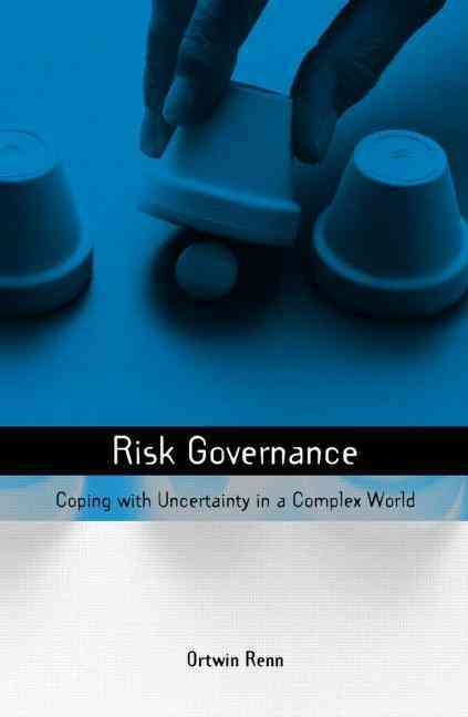 Risk Governance By Ortwin Renn 9781844072910 (Hardback)