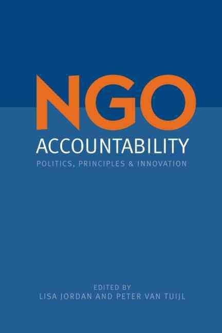 NGO Accountability By Lisa Jordan, Peter van Tuijl 9781844073689