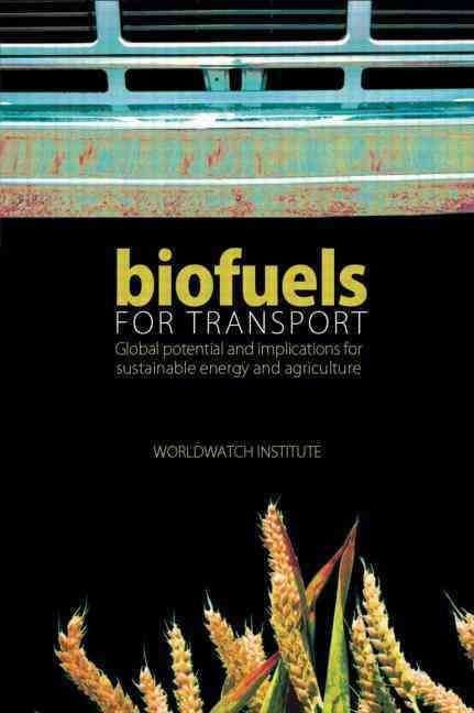 Biofuels for Transport By Worldwatch Institute 9781844074228
