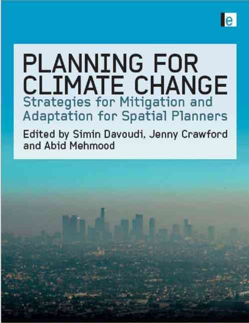Planning for Climate Change 9781844076628 (Hardback)