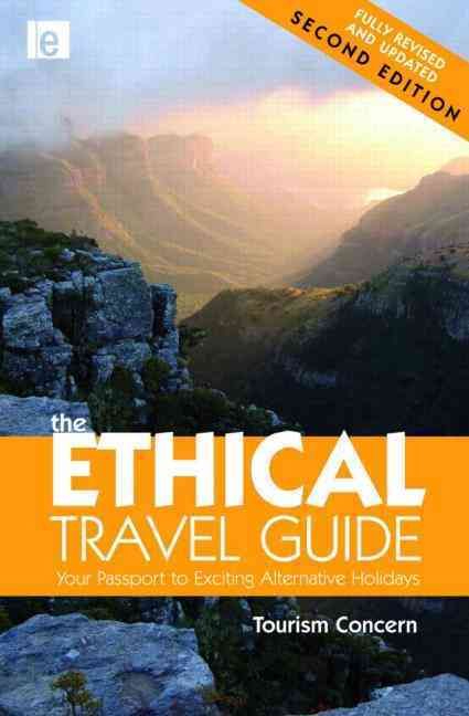 The Ethical Travel Guide 9781844077595 (Paperback)