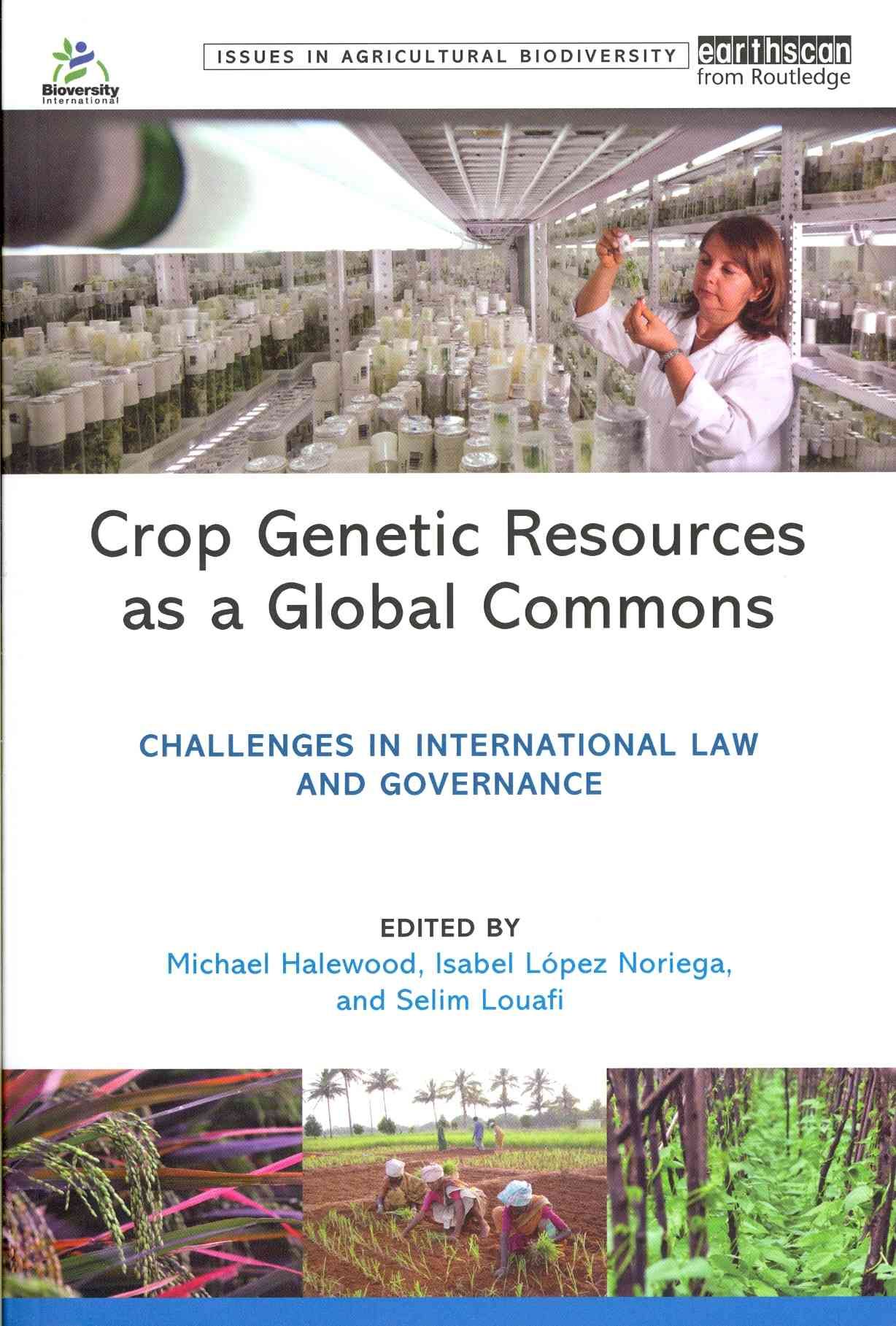 Crop Genetic Resources as a Global Commons 9781844078936 (Paperback)