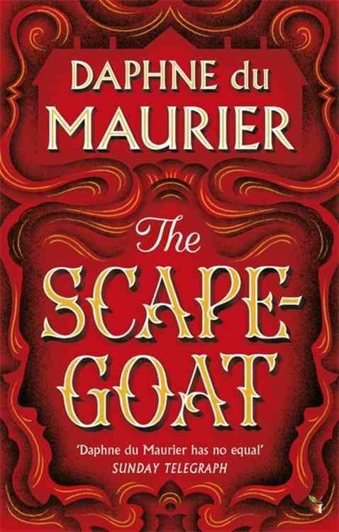 The Scapegoat By Daphne Du Maurier 9781844080977 (Paperback)