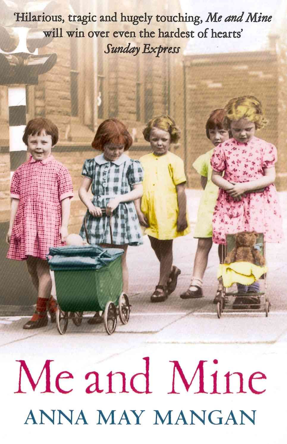 Me and Mine By Anna May Mangan 9781844086733 (Paperback)