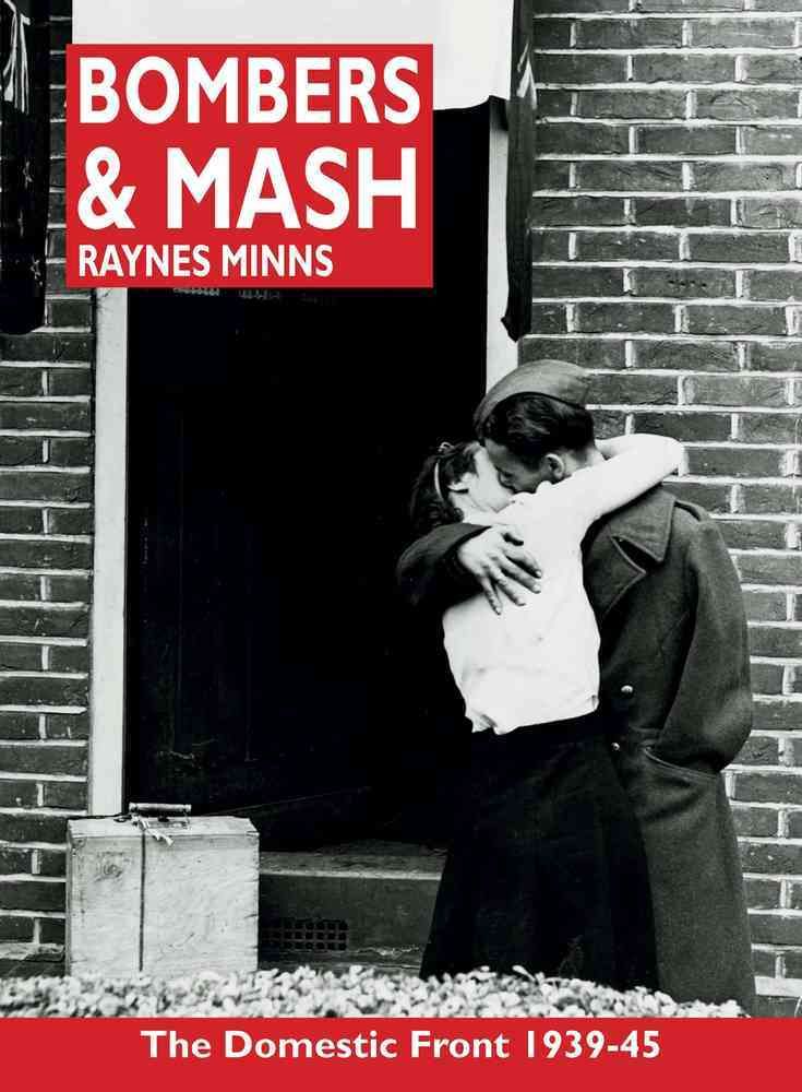 Bombers and Mash By Minns, Raynes 9781844088737 (Paperback)
