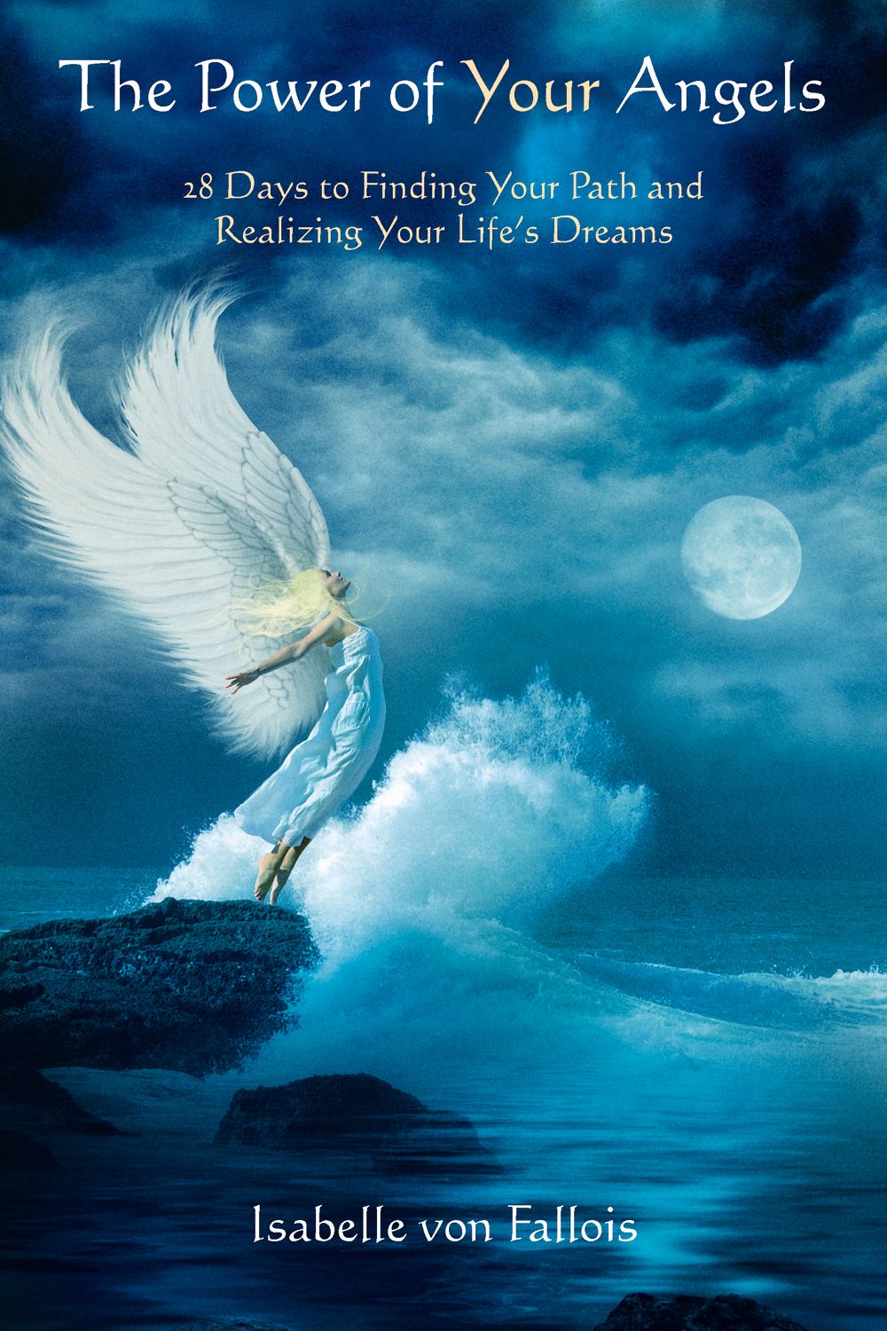 The Power of Your Angels By Isabelle von Fallois 9781844096299