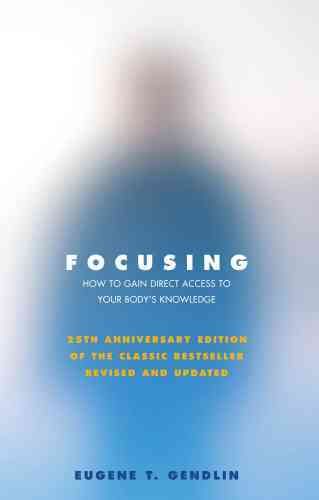 Focusing By Eugene T. Gendlin 9781844132201 (Paperback)