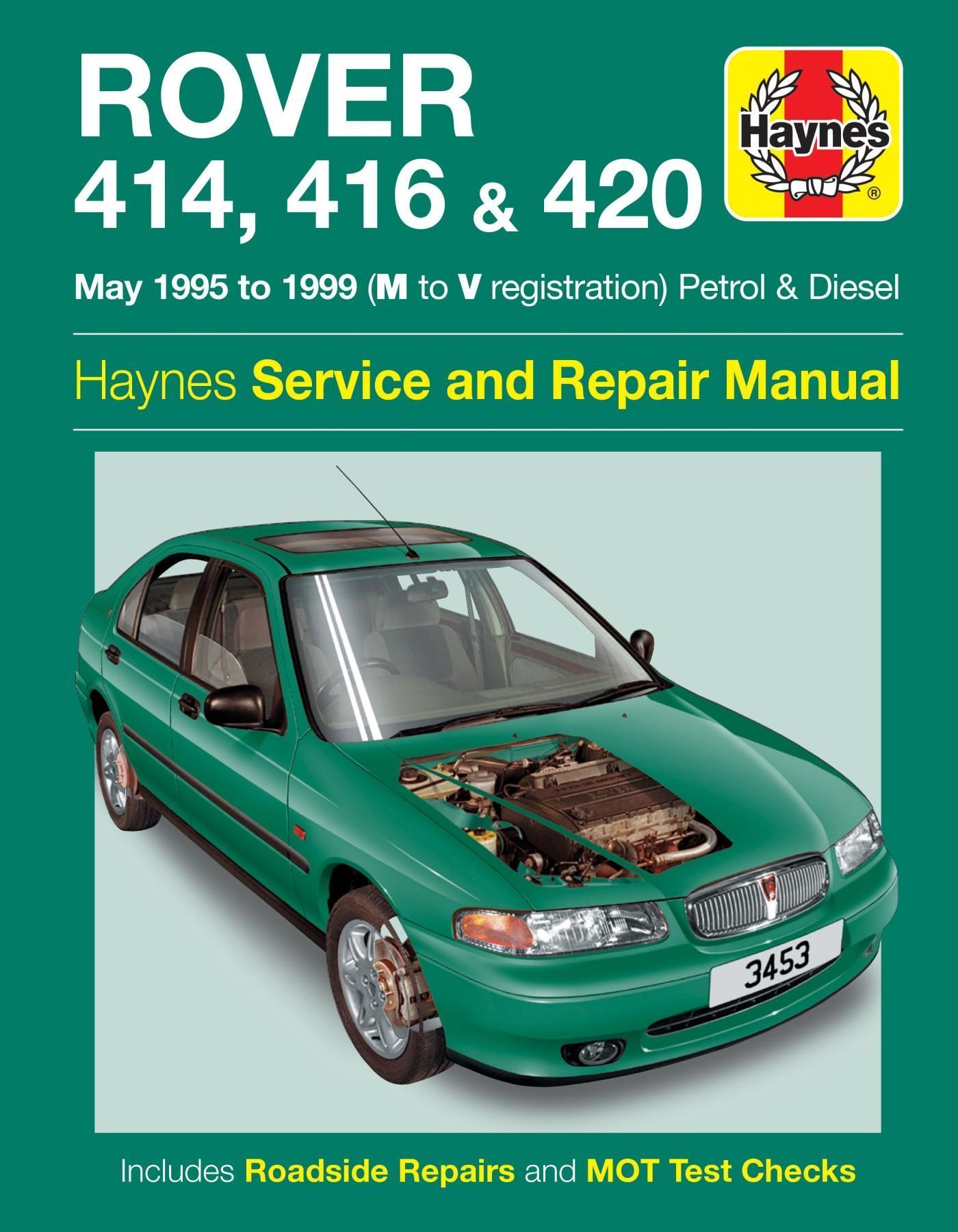 Rover 414, 416 & 420 Petrol & Diesel (May 95 - 99) M To V By Andy Legg