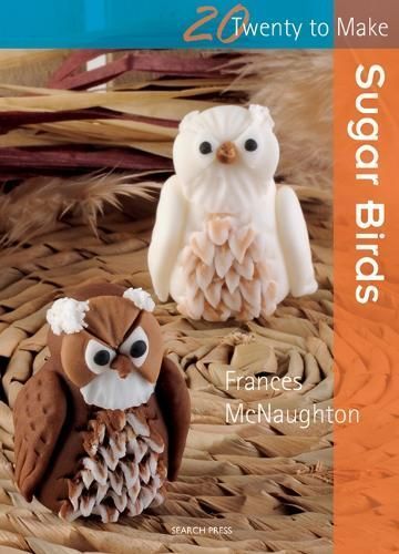 Sugar Birds By Frances McNaughton 9781844486724 (Paperback)