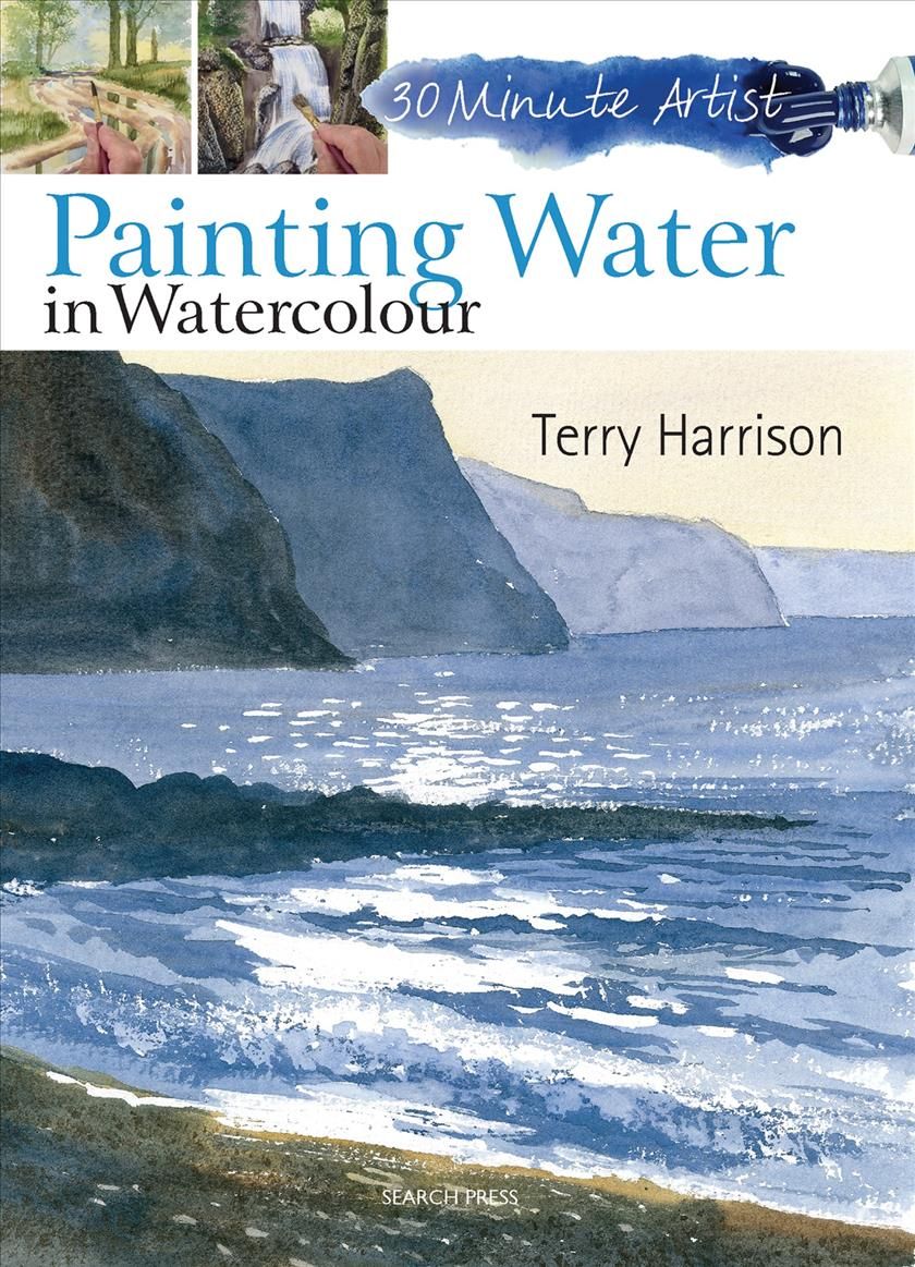 Painting Water in Watercolour By Terry Harrison 9781844489572