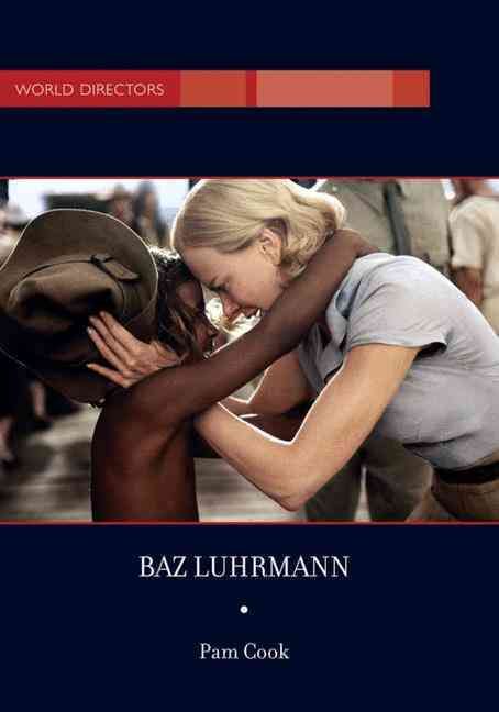 Baz Luhrmann By Pam Cook 9781844571574 (Hardback)