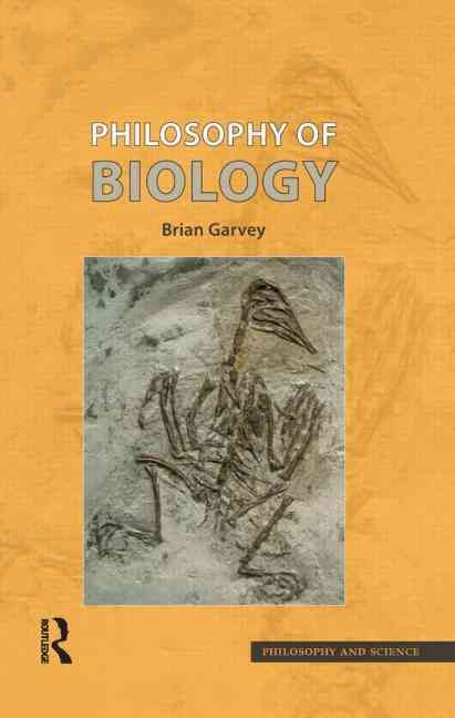 Philosophy of Biology By Brian Garvey 9781844650705 (Hardback)