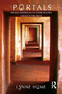 Portals : Opening Doorways to Other Realities Through the Senses
