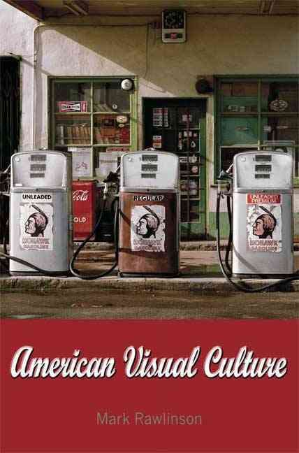 American Visual Culture By Rawlinson, Mark 9781845202170 (Paperback)