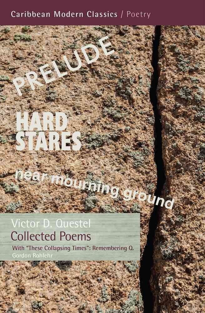Collected Poems By Victor D. Questel, Gordon Rohlehr 9781845232030