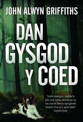 Dan Gysgod Y Coed By John Alwyn Griffiths 9781845278595 (Paperback)