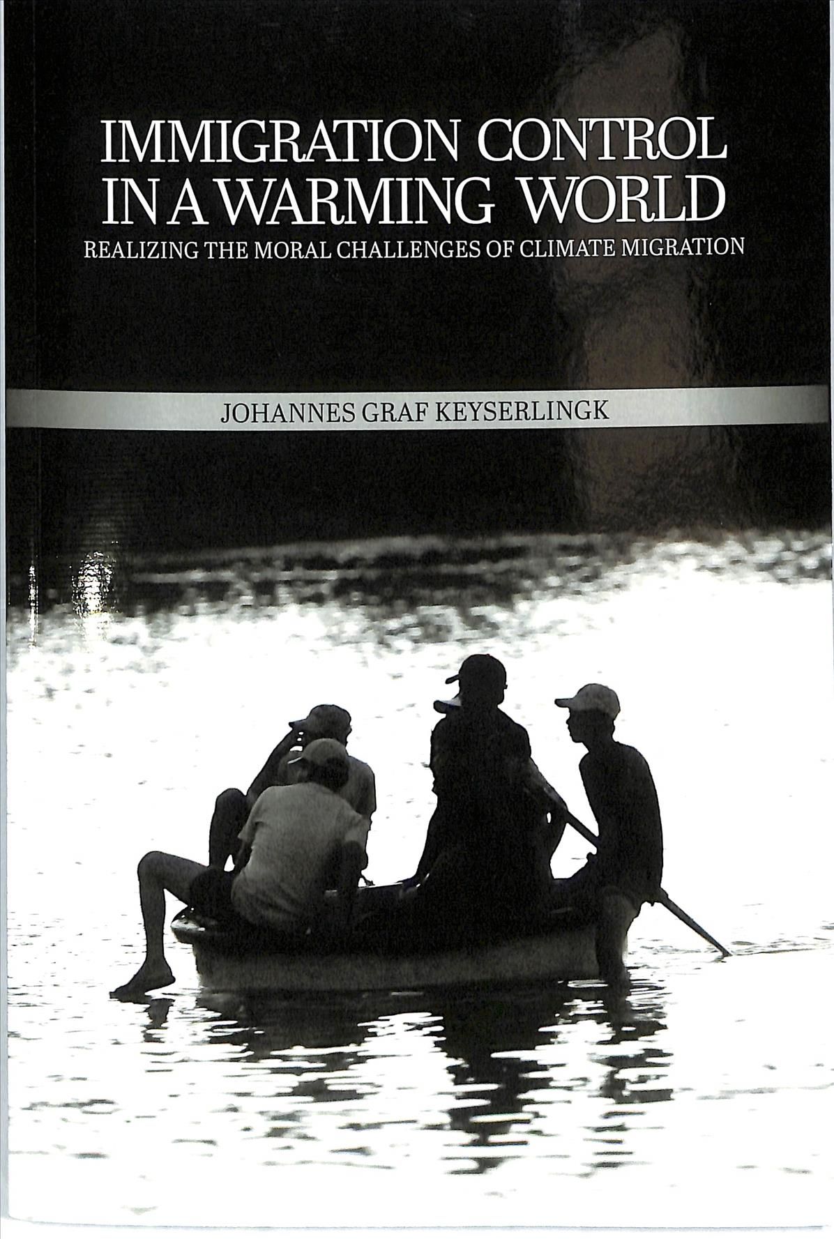 Immigration Control in a Warming World By Johannes Graf Keyserlingk