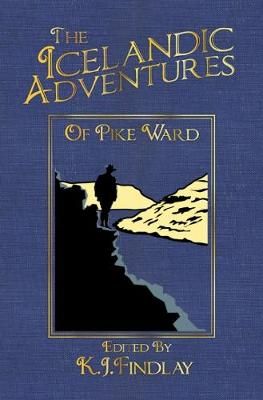 The Icelandic Adventures of Pike Ward 9781845409869 (Hardback)