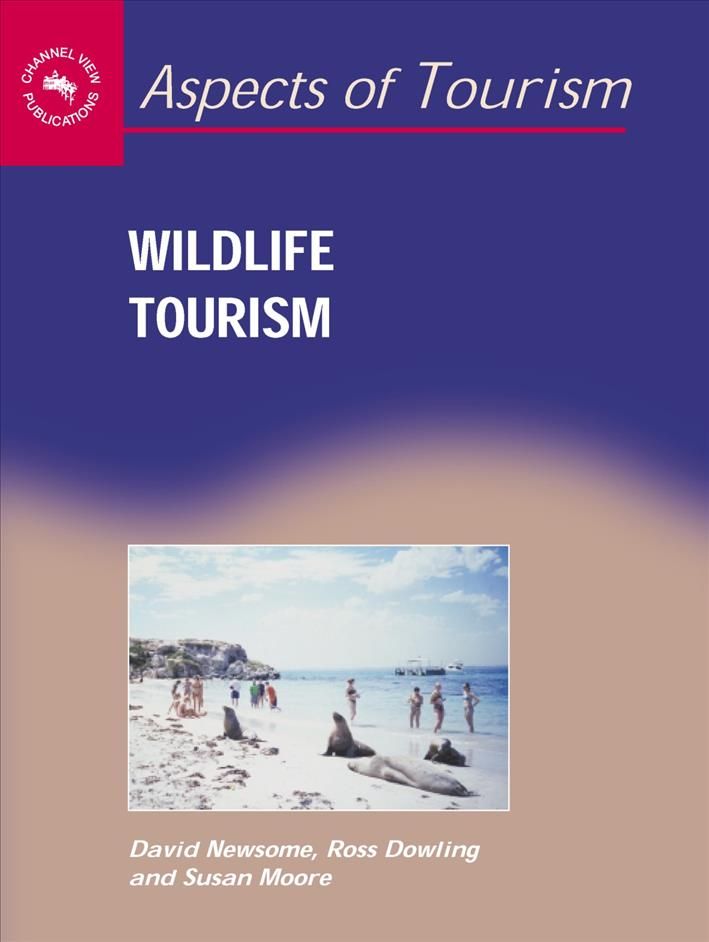 Wildlife Tourism 9781845410070 (Hardback)