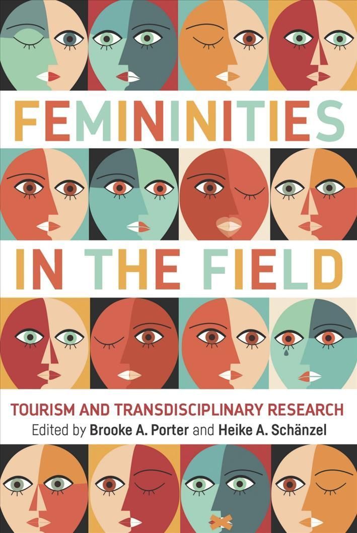 Femininities in the Field 9781845416508 (Hardback)