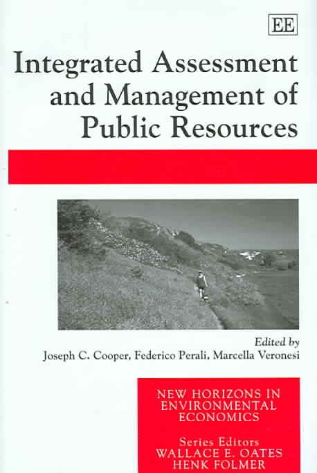 Integrated Assessment and Management of Public Resources 9781845424725