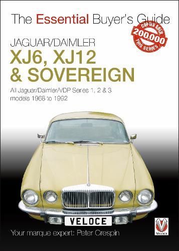 Jaguar/Daimler XJ6, XJ12 & Sovereign By Peter Crespin 9781845841195