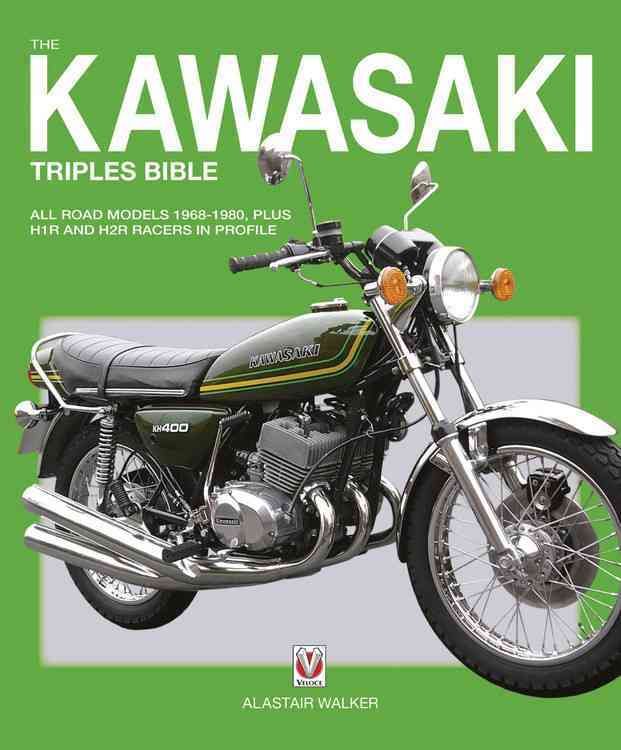 Kawasaki Triples By Alastair Walker 9781845849818 (Paperback)