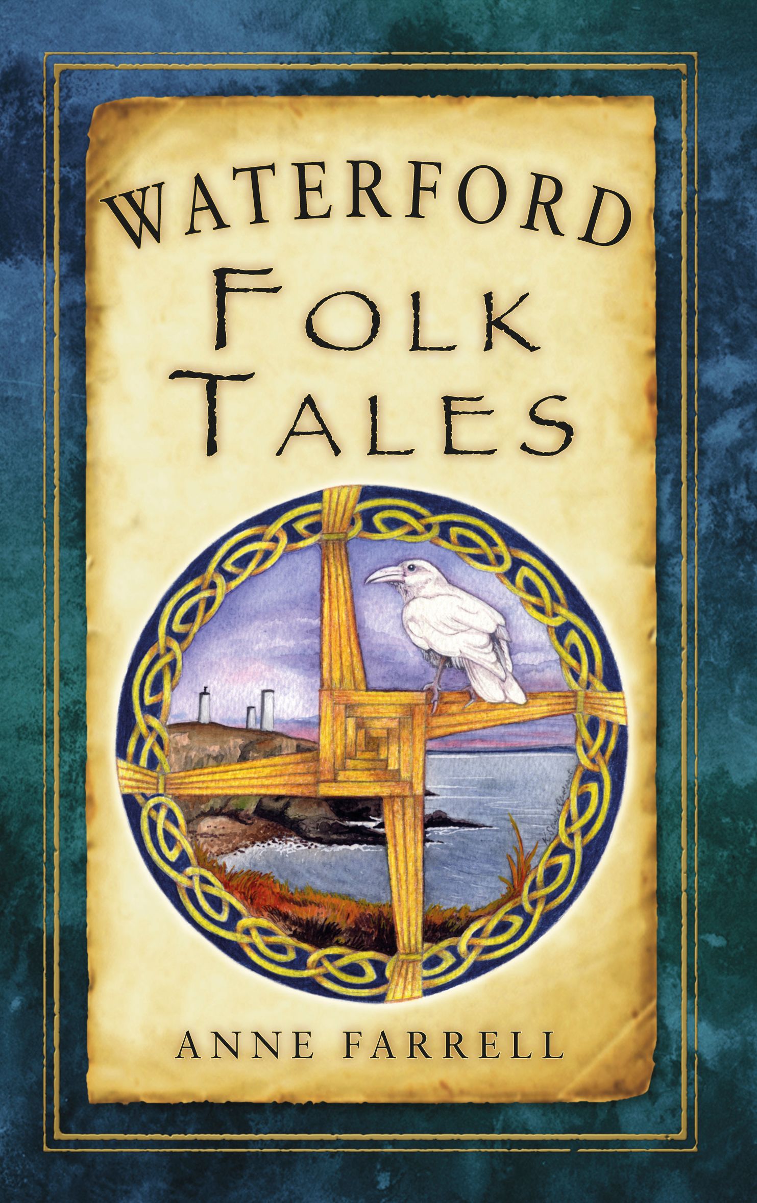Waterford Folk Tales By Anne Farrell 9781845887575 (Paperback)