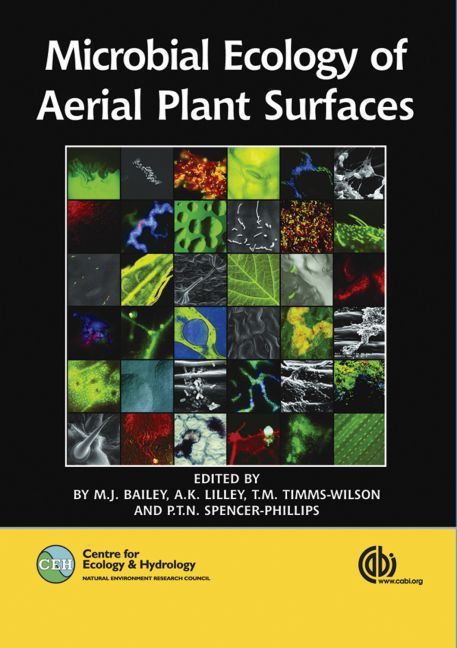 Microbial Ecology of Aerial Plant Surfaces 9781845930615 (Hardback)
