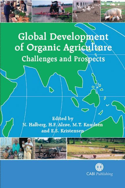 Global Development of Organic Agriculture 9781845930783 (Hardback)
