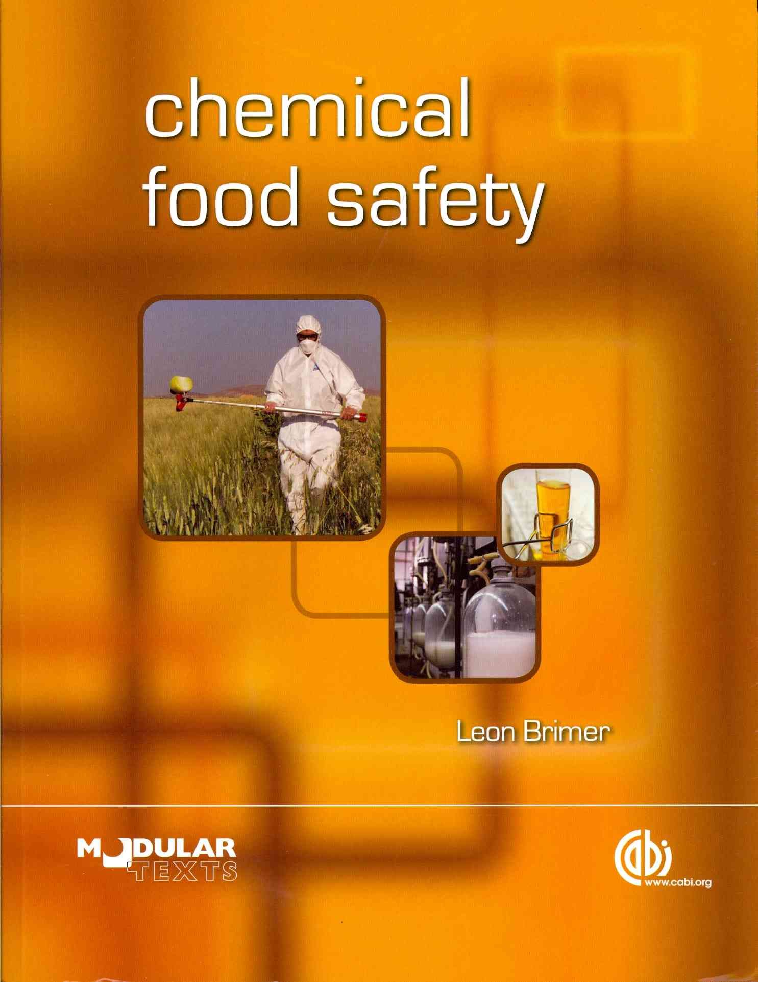 Chemical Food Safety By Leon Brimer, C.A.B. International (Paperback)