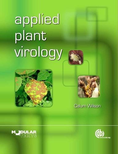 Applied Plant Virology By Calum R. Wilson 9781845939915 (Paperback)