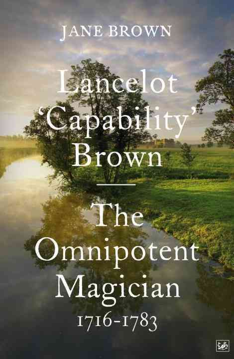 Lancelot 'Capability' Brown By Jane Brown 9781845951795 (Paperback)