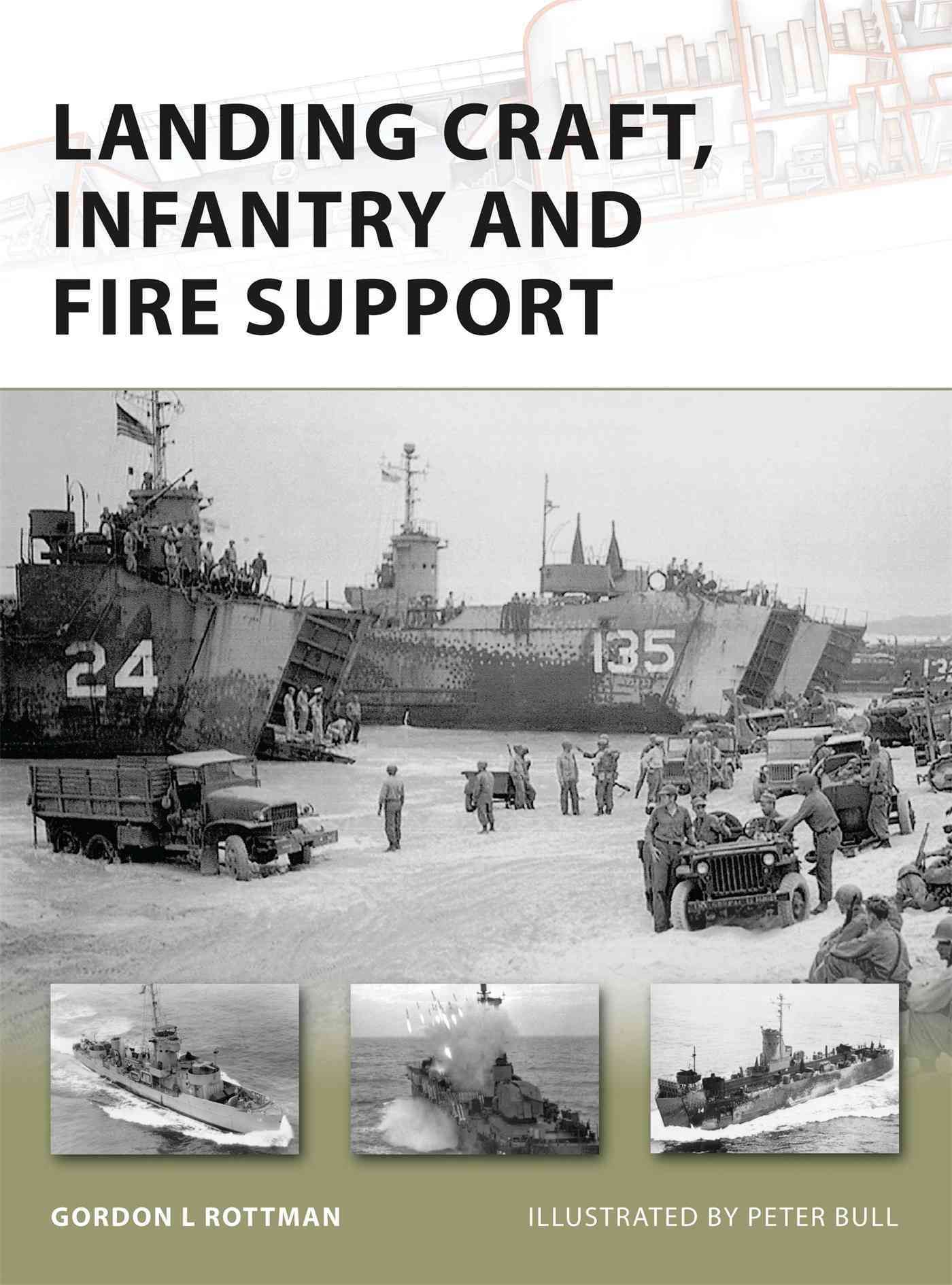 Landing Craft, Infantry and Fire Support 9781846034350 (Paperback)