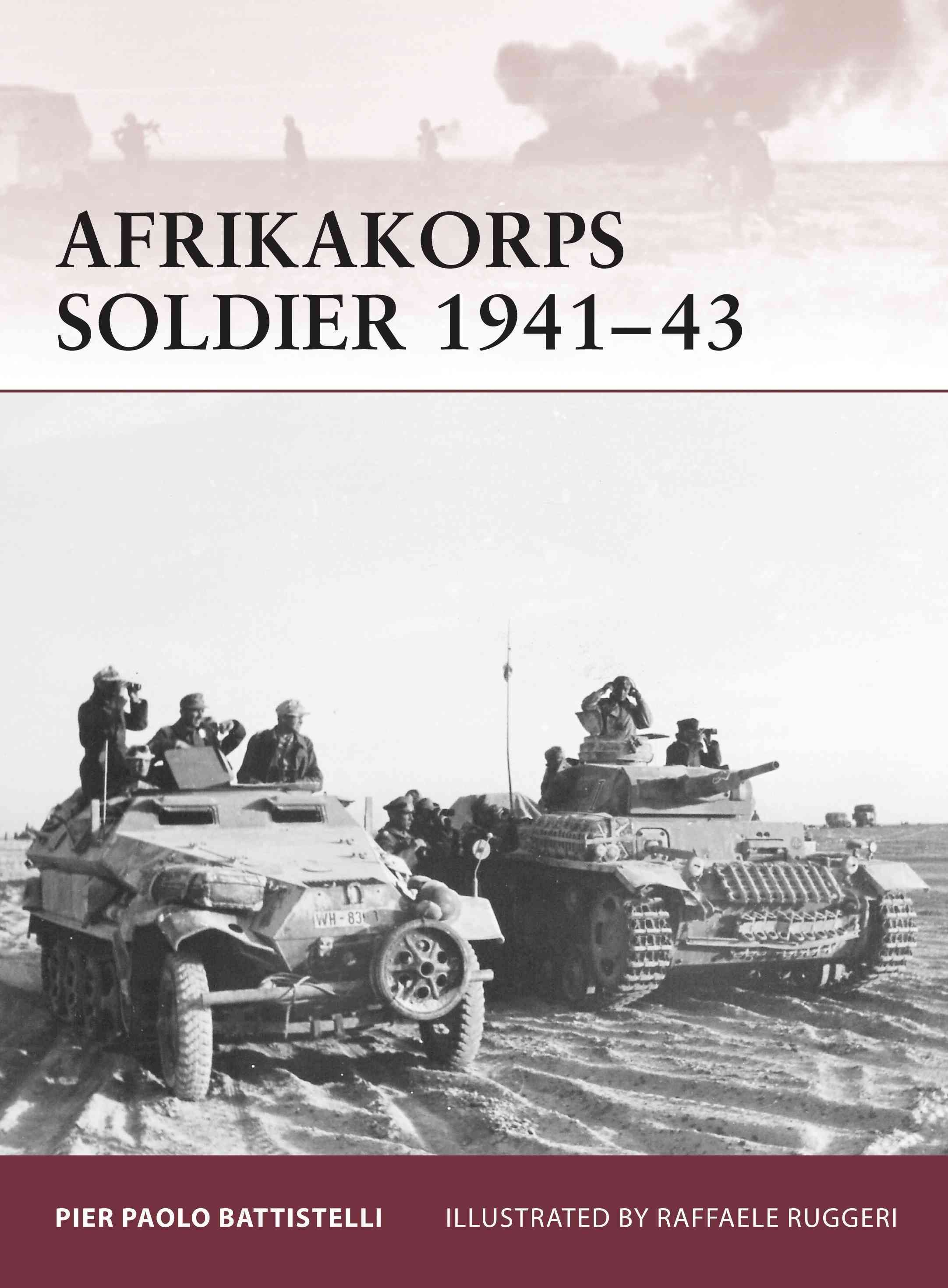 Afrikakorps Soldier 1941-43 9781846036880 (Paperback)