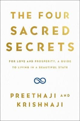 The Four Sacred Secrets By Preethaji, Krishnaji 9781846046315
