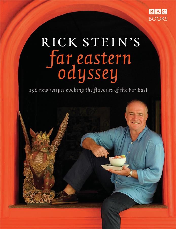 Rick Stein's Far Eastern Odyssey By Rick Stein 9781846077166