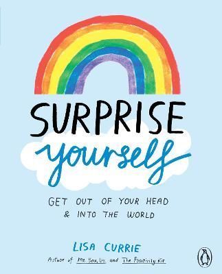 Surprise Yourself By Lisa Currie 9781846149658 (Paperback)