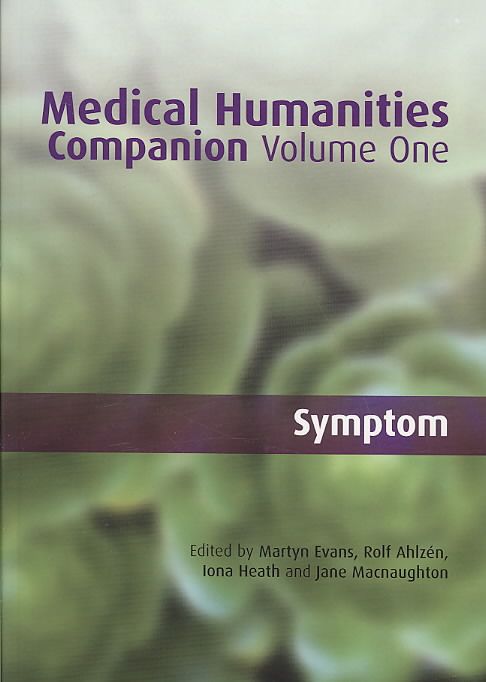Medical Humanities Companion : v. 1 By Evans, Martyn 9781846192869
