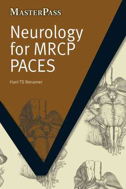 Neurology for MRCP PACES By Hani TS Benamer 9781846193972 (Paperback)