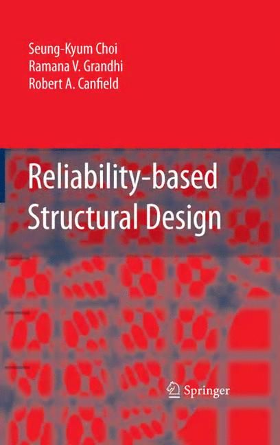 Reliability-Based Structural Design 9781846284441 (Hardback)