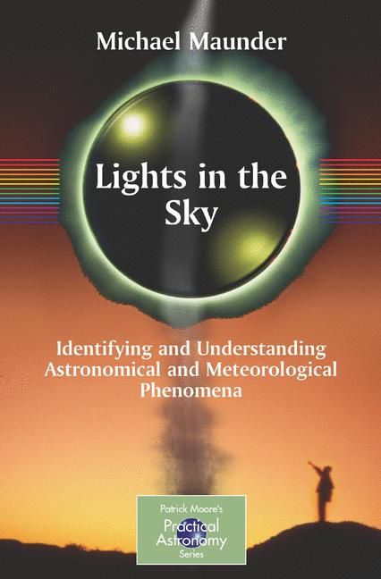 Lights in the Sky By Michael J. de F. Maunder, Patrick Moore